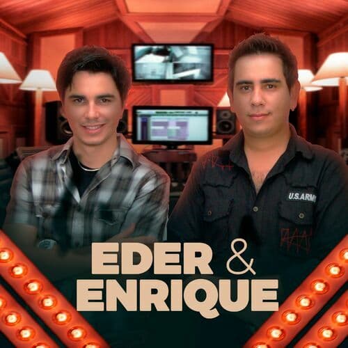 Eder & Enrique